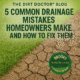 5 Common Drainage Mistakes Homeowners Make — and How to Fix Them
