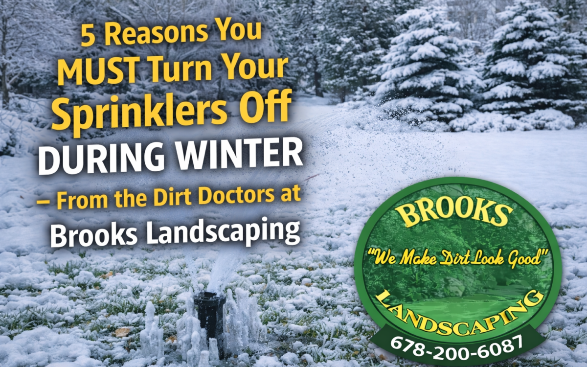 Discover the top 5 reasons homeowners in Dallas and Paulding County must turn off their sprinklers during winter. Prevent frozen pipes, lawn damage, water runoff, erosion, and costly irrigation repairs. Brooks Landscaping explains how proper winterization protects your yard and home.