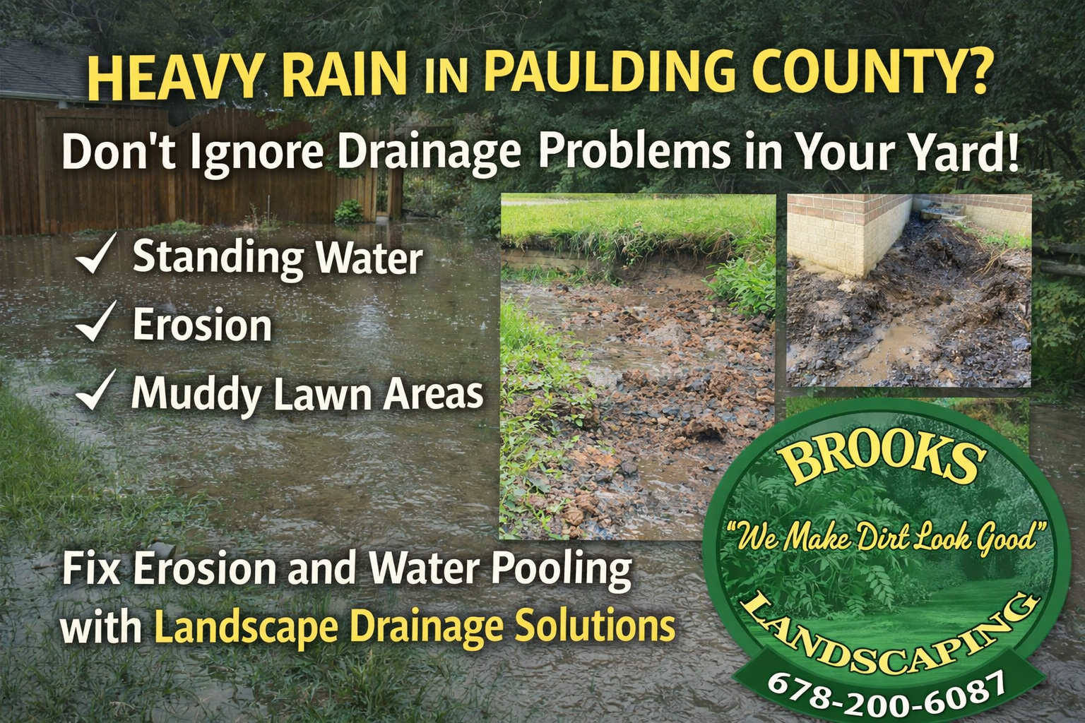 Standing water and erosion in backyard after rain showing landscape drainage problem solved by Brooks Landscaping in Paulding County Georgia.